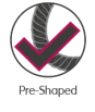 Pre-shaped
